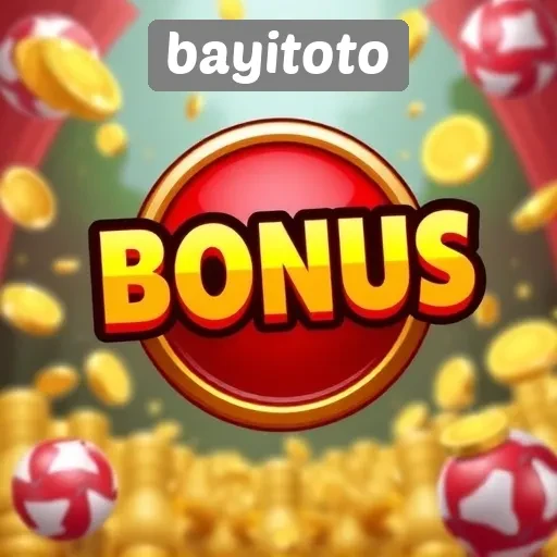 Penawaran Bonus Menarik di Situs Bayitoto
